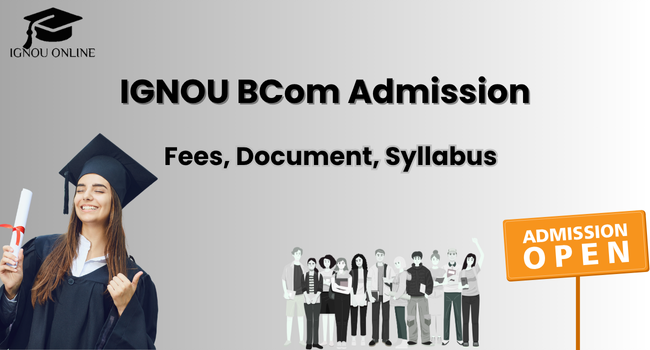 IGNOU Bcom Admission