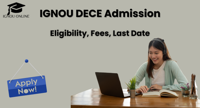 IGNOU DECE Admission