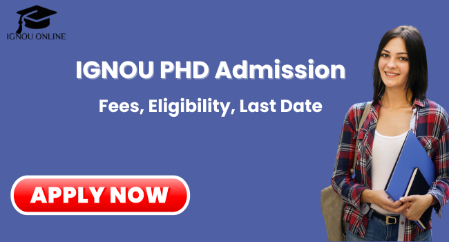IGNOU PHD Admission